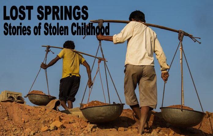Lost Spring Stories of Stolen Childhood